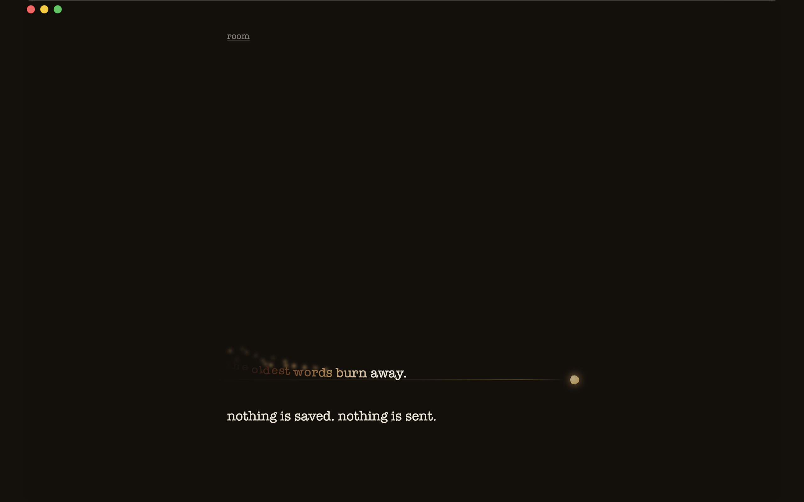 off my chest on mac: a full-screen dark page where the oldest words burn away